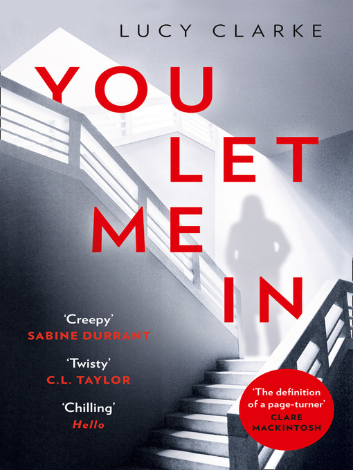 Title details for You Let Me In by Lucy Clarke - Available